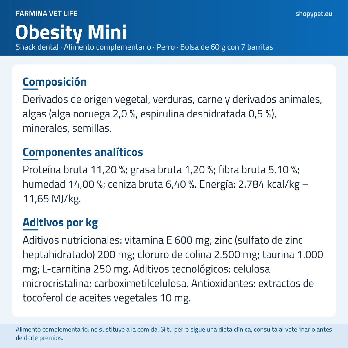 Lámina clara con todos los ingredientes del snack dental obesidad mini que publica Farmina